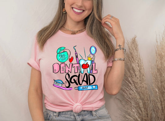 Screen Print (Matte - Clear Film)  Dental Squad (Ready To Ship )